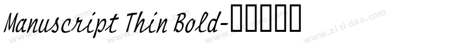Manuscript Thin Bold字体转换